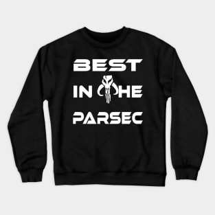 "BEST IN THE PARSEC" WHITE logo Crewneck Sweatshirt